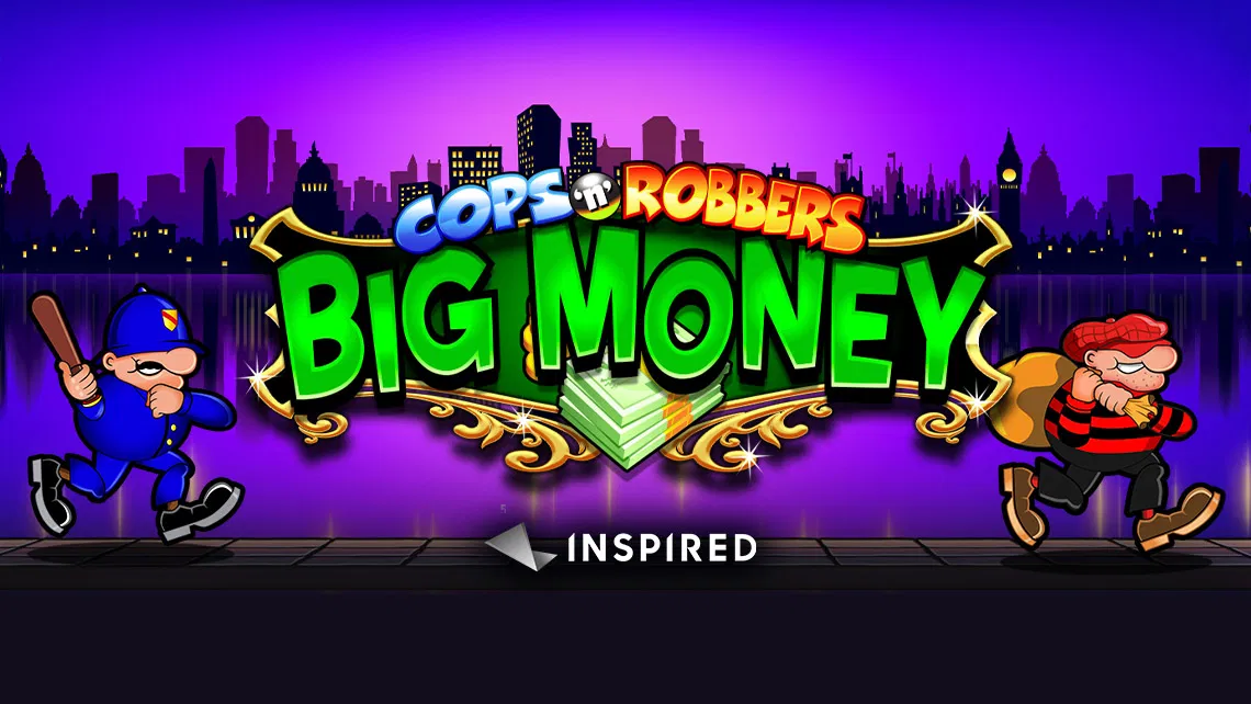 Cops and Robbers Bigger Big Money Slot